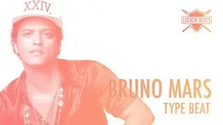 Bruno Mars Type Beat - 