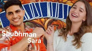 Shubhman Gill & Sara Tendulkar Tarot Reading 
