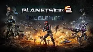 Planetside 2 PS4 İncelemesi