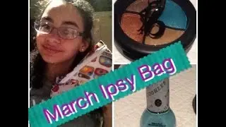 March Ipsy Bag 2014