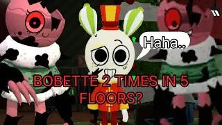 WE GOT BOBETTE 2 TIMES IN 5 FLOORS! 