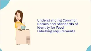 Food Label  Common Name and Standard of Identity