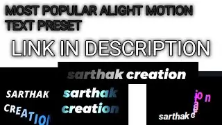 10 MOST POPULAR ALIGHT MOTION TEXT ANIMATION AND PROCEED