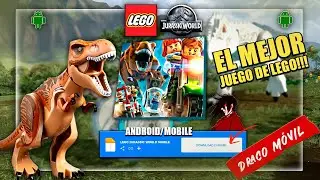 LEGO JURASSIC WORLD MOBILE PARA ANDROID EN 2026 &ndash; LA PEL&Iacute;CULA EN TU CELULAR DE BAJA GAMA [REVIEW]