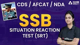 AFCAT/NDA/CDS SSB Interview Preparation | Situation Reaction Test(SRT)