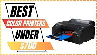 Top 5 Best Color Printers Under $700 In 2024