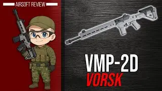 VMP-2D - Vorsk | Présentation | Review #airsoft #airsoftfrance #airsoftreview