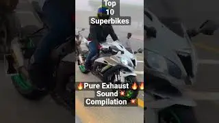 🔥Top 10 Superbikes💥Pure Exhaust Sound compilation 2022 🔥| #shorts #puresound #viralvideo #reels
