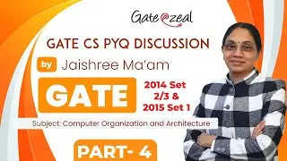 GATE CS PYQ Discussion (GATE &ndash; 2014 Set 2/3 &  2015 Set 1) | Computer Organization and Architecture