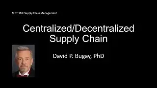Centralized verses Decentralized Supply Chain