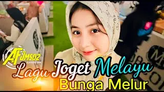 Lagu Joget Melayu Remix ✨💥 Bunga Melur ✨💥Mix Top ✨💥 Terbaru ✨💥 Bikin Baper ✨💥