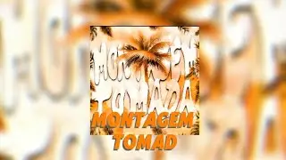 //MONTAGEM TOMAD [slowed] 🥵🥵🎶#new #phonkagressive #trending 🎶🔥