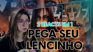 2x1 REAGINDO A EREN YEAGER - SACRIFÍCIO DO VILÃO E ARMIN COLOSSAL | ANIRAP | AKATSUKIGIRLS