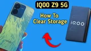 IQOO Z9 main storage kaise Khali Karen, how to clear storage in IQOO Z9