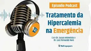 Tratamento da Hipercalemia na Emergência