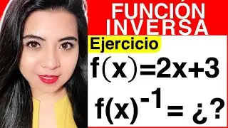 FUNCIÓN INVERSA - Ejercicio #3