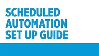 Scheduled Automation Setup Guide (2025)