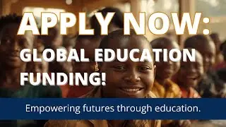 Funding Alert Education Grants for Learners Worldwide