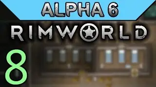 Crashed Ship Part | Rimworld Alpha 6 Gameplay Part 8