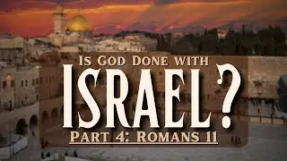 Romans 11: Has God Rejected Israel? (Part 4: The Olive Tree) - 1/14/25