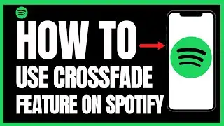 How To CrossFade On Spotify