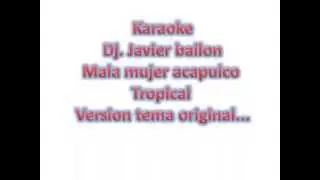 Mala mujer karaoke acapulco tropical pista original