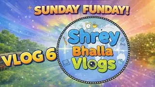 VLOG 6 | SUNDAY FUNDAY 