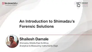 An Introduction to Shimadzu&rsquo;s Forensic Solutions