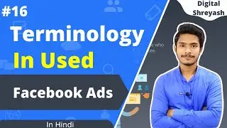 Basic Terminology used in Facebook Ads | Important Metrics in Facebook Ad | FB Ads Course