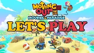 Let's Play Moving Out: Movers in Paradise DLC on Steam