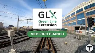 Green Line Extension Medford Branch Preview