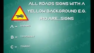 All road signs with a yellow background e g R10 are  | #Learners and #drivers #licence