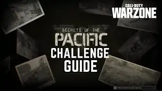 Call of Duty Warzone Secrets of the Pacific Challenge Guide [Locations and Tips]