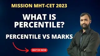 What is Percentile? Marks vs Percentile | QuarkSolutions | MHT-CET 2023 | Admission