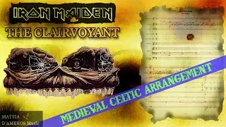 Iron Maiden: The Clairvoyant (Bardcore Celtic Cover) + SHEET MUSIC