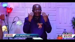 RIGHTLY DIVIDING THE WORD OF TRUTH 2024 VOL  1 B SAT  26TH OCT  2024 RAPTURE WATCH