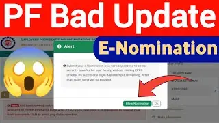 😱PF bad update | E-Nomination Compulsory for PF Withdrawal 