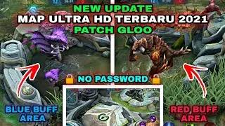 Script MAP ULTRA HD TERBARU 2021 - NEW UPDATE || Patch Gloo || MOBILE LEGENDS ✔️