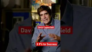 David Copperfield&rsquo;s 3 P's to success
