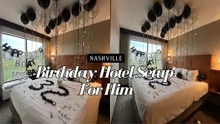 Birthday Hotel Setup|Hyatt Place Nashville Airport|Cherish-Laura