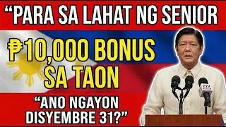 YEAR-END ALERT! ₱10,000 Bonus para sa Senior Citizens &mdash; Ano ang Totoong Mangyayari sa Disyembre 31?