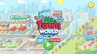 My Town World MOD  Unlocked All