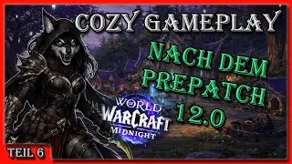 Pre-Patch Update im Cozy Gameplay 🌙 | Teil 6 &ndash; Ruhig, entspannt, ohne Stress