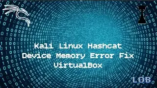 Hashcat: VirtualBox Device Memory Error
