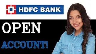 Comment ouvrir un compte mineur &agrave; la banque HDFC (2025)