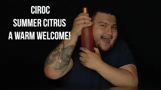 Ciroc Summer Citrus | A Warm Welcome!