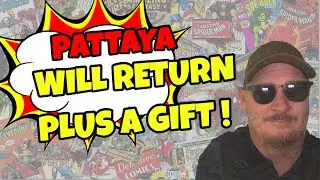 PATTAYA | WILL RETURN | PATTAYA THAILAND THAIGERS DEN