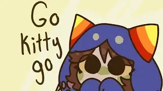 Go kitty go meme || homestuck Nepeta Leijon (filler lol)