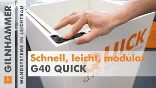 Schnelle und stabile Leichtbau-Wandsysteme - GILNHAMMER Systemvorstellung G40 QUICK