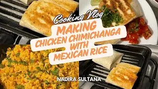 Making Chicken Chimichangas With Mexican Rice